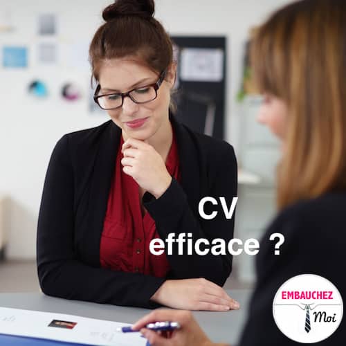 Les questions à se poser pour savoir si son CV est efficace !