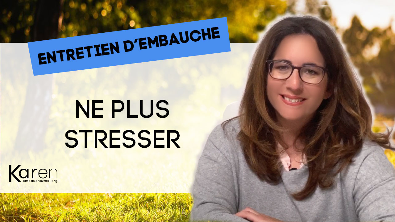 Stress en entretien d’embauche : 4 conseils qui changent tout