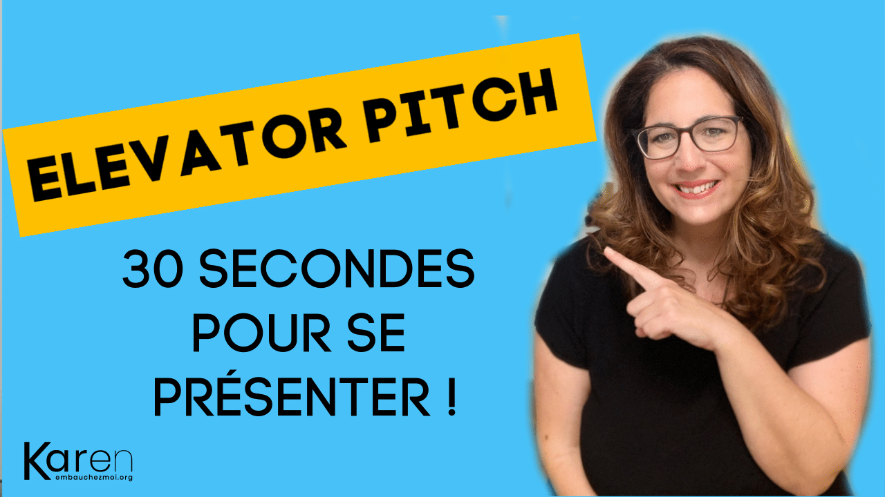 ELEVATOR PITCH ou comment se présenter en 30 secondes ! [Vidéo]