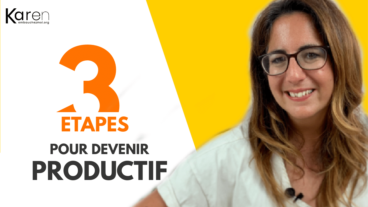 Comment devenir productif en 3 étapes ?