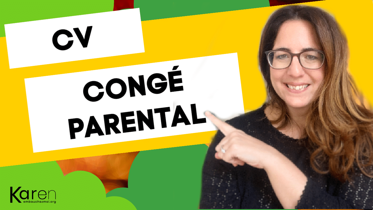 CV Congé parental et trou dans le CV : comment faire ?